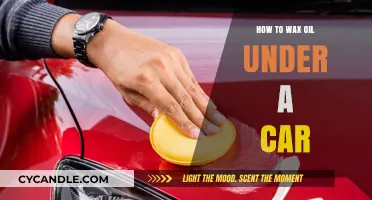 The Ultimate Guide to Waxing Oil Under Your Car