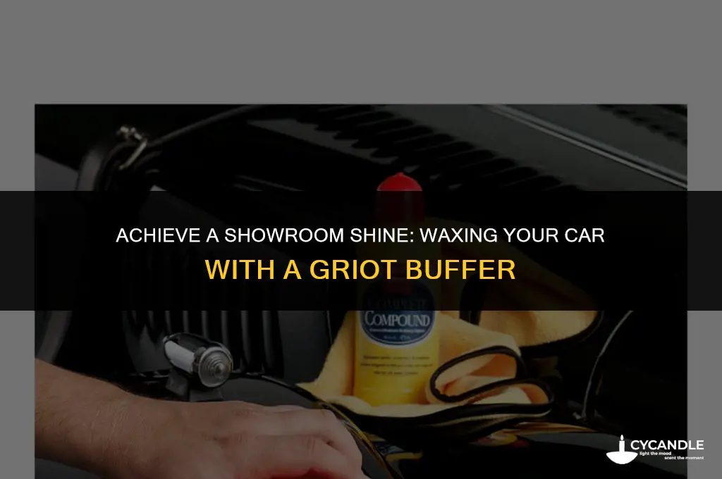 how to wax your car with a griot buffer