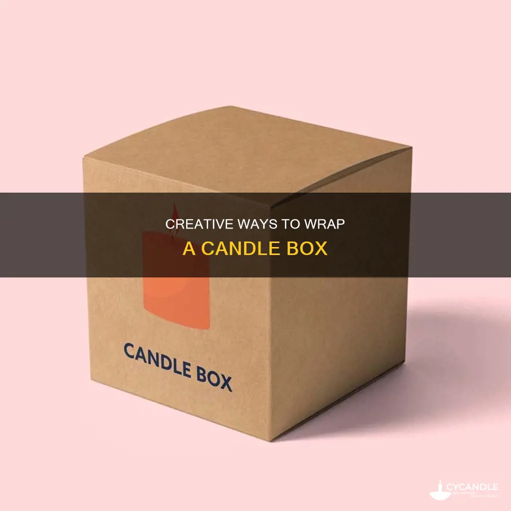 how to wrap a candle box