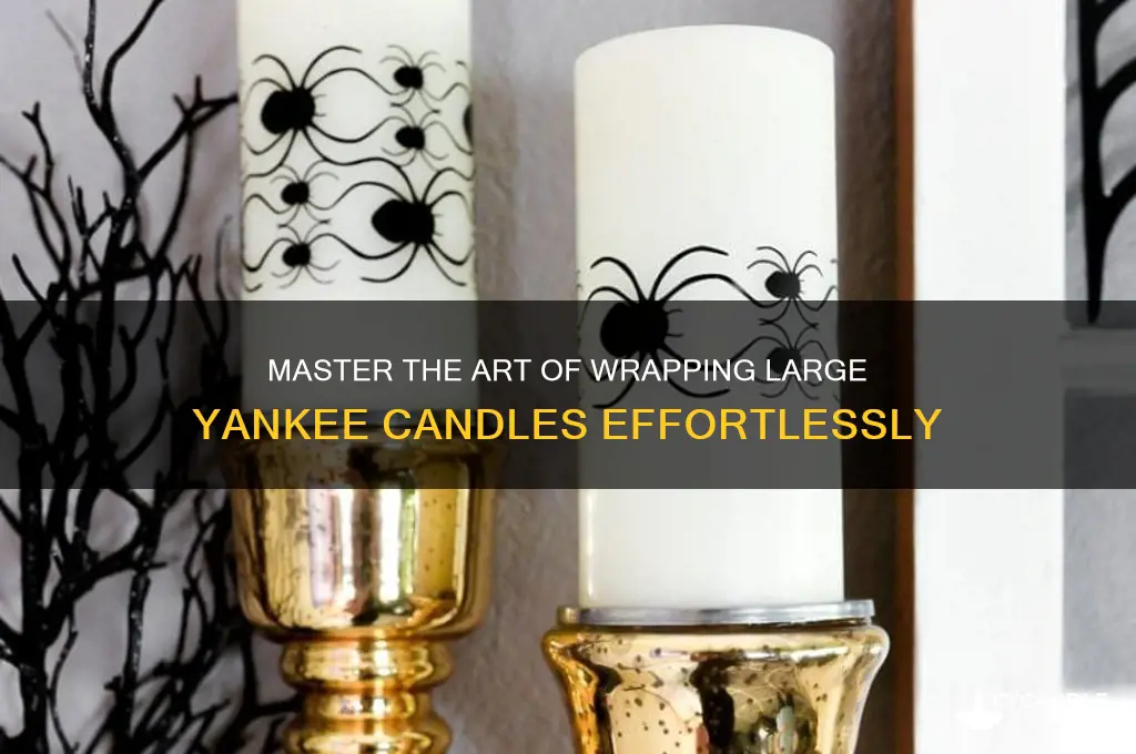 how to wrap a large yankee candle