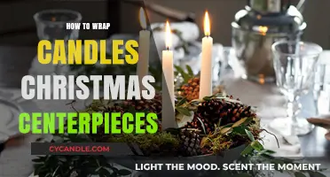 Creative Ways to Wrap Candles for Festive Centerpieces