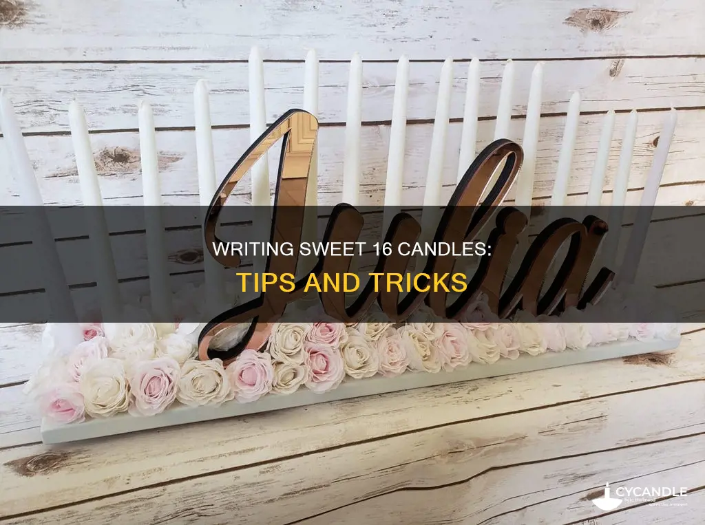 how to write sweet 16 candles