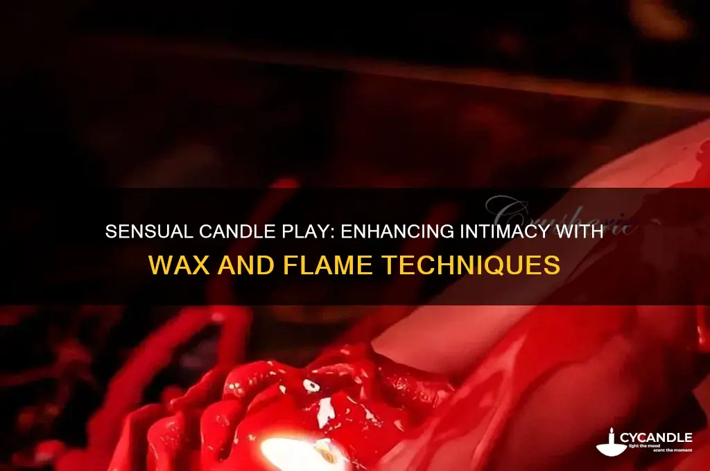 how tom use candles sexually