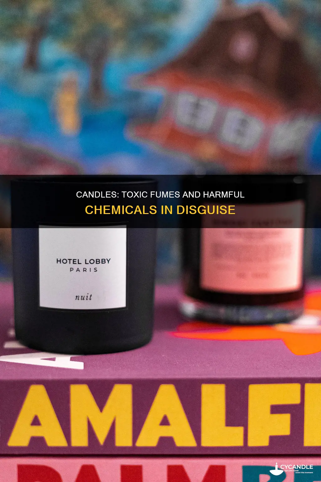 how toxic are candles