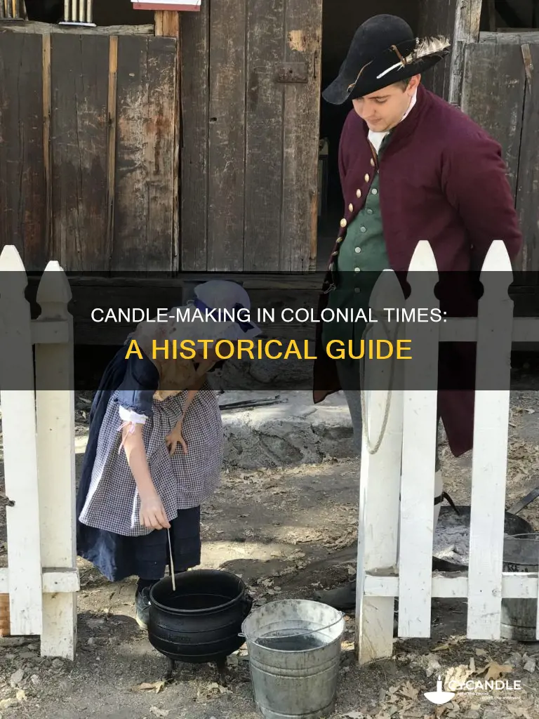 how was candles made in colonial times