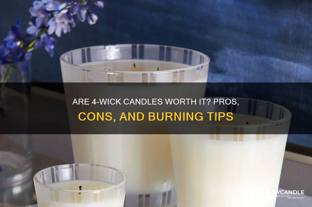 is a 4 wick candle good