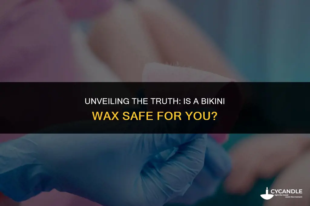 is a bikini wax safe