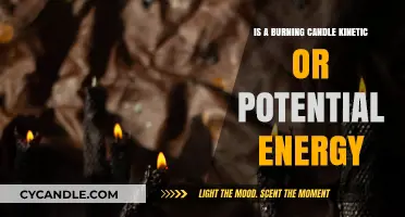 Burning Candle: Unveiling the Kinetic vs. Potential Energy Debate