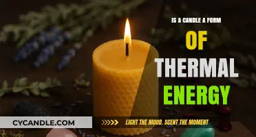 Candles: A Simple Form of Thermal Energy?