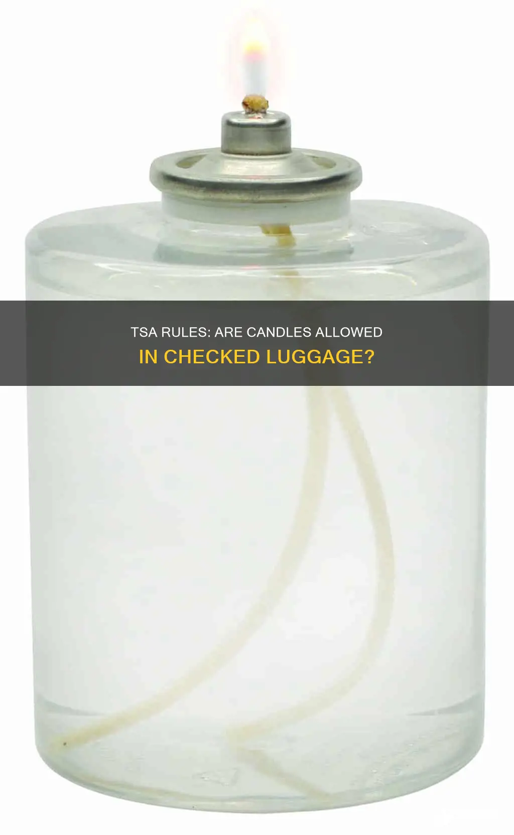 is a candle a liquid tsa