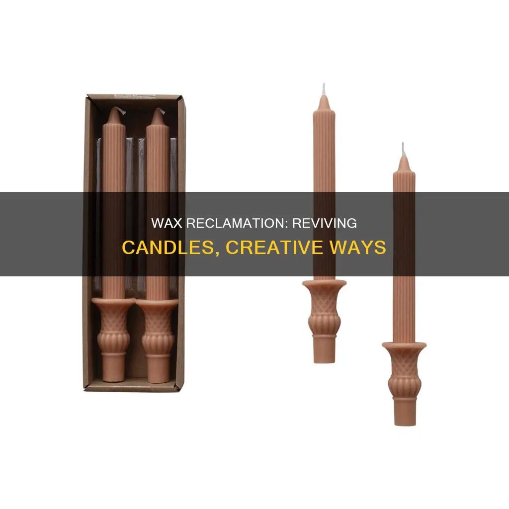 is a candle every reclaimable