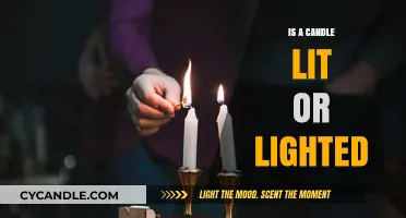 Lit or Lighted: Unraveling the Correct Term for a Burning Candle