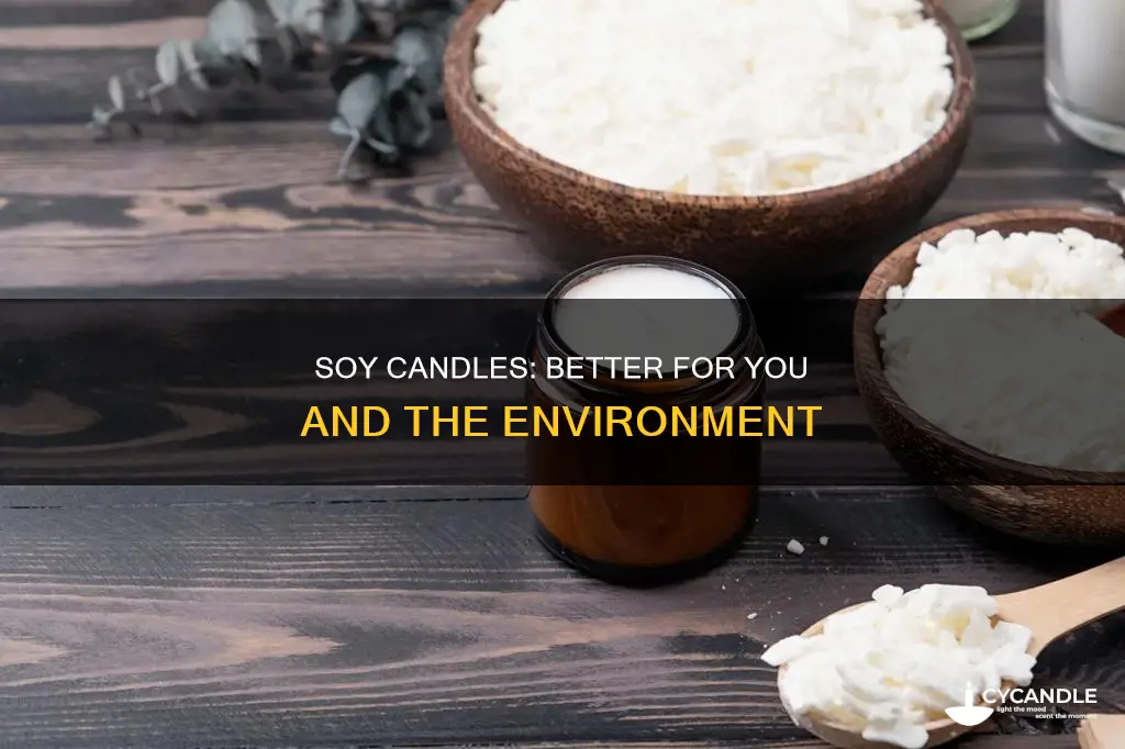 is a soy candle better