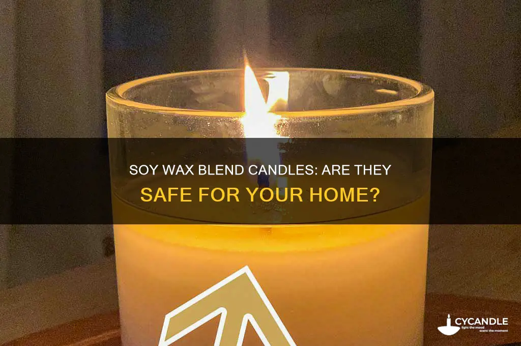 is a soy wax blend candle safe