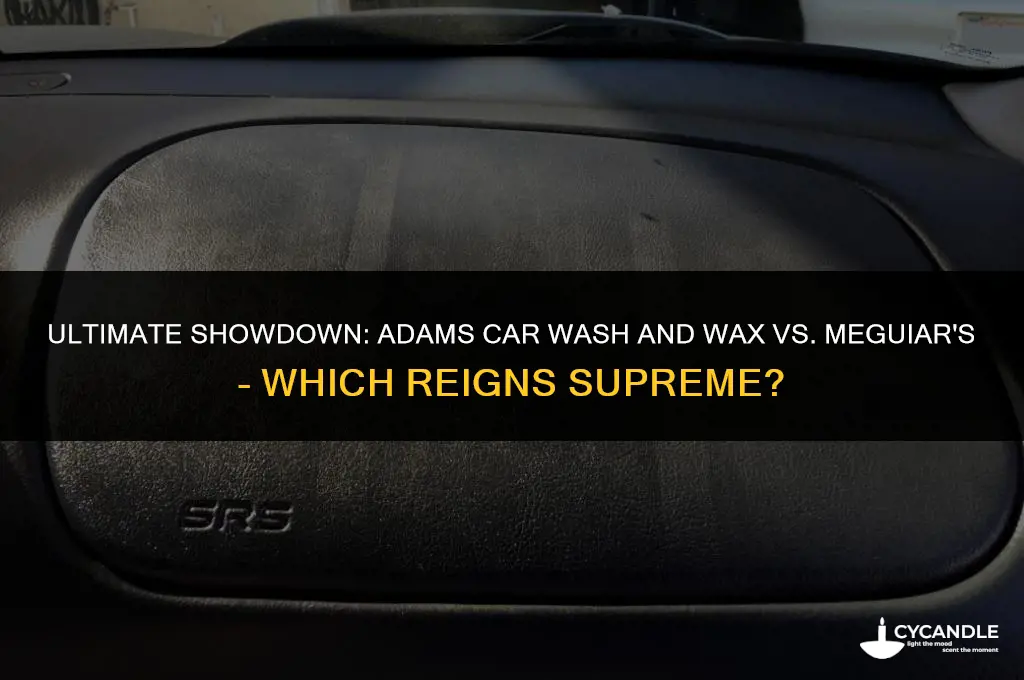 is adams car wash and wax better then meguiars