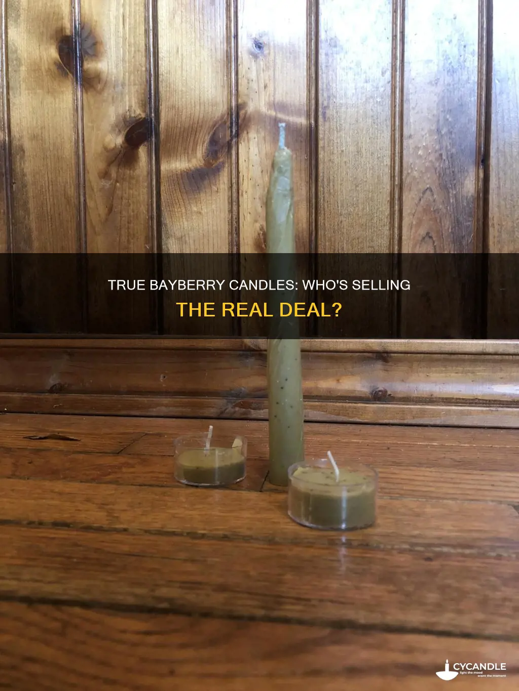 is anyone selling true bayberry candles