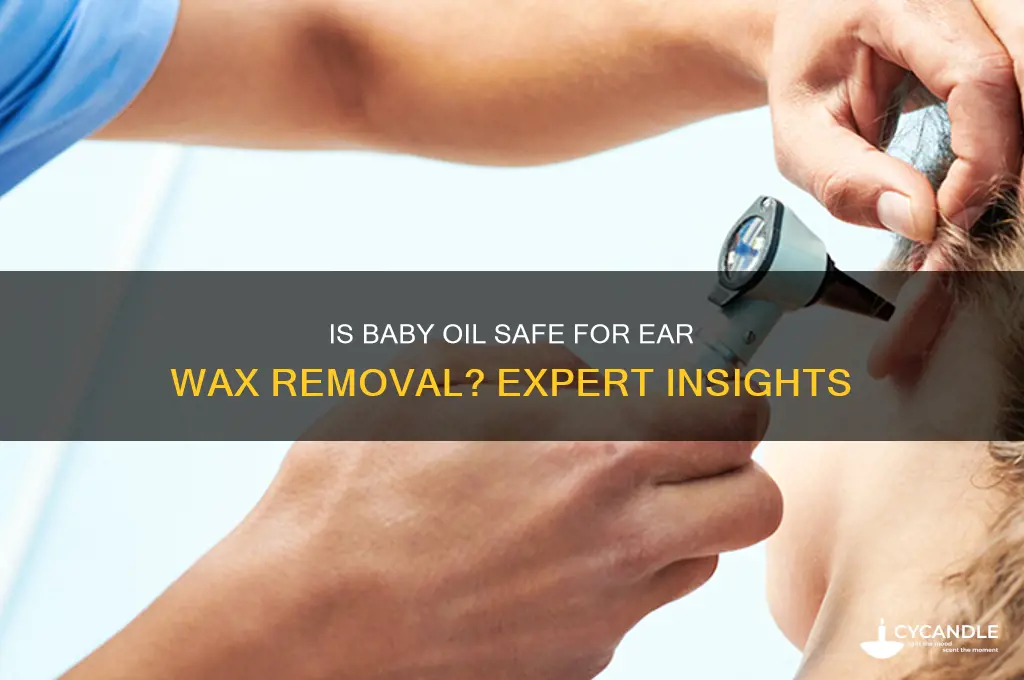 is baby oil good for ear wax removal