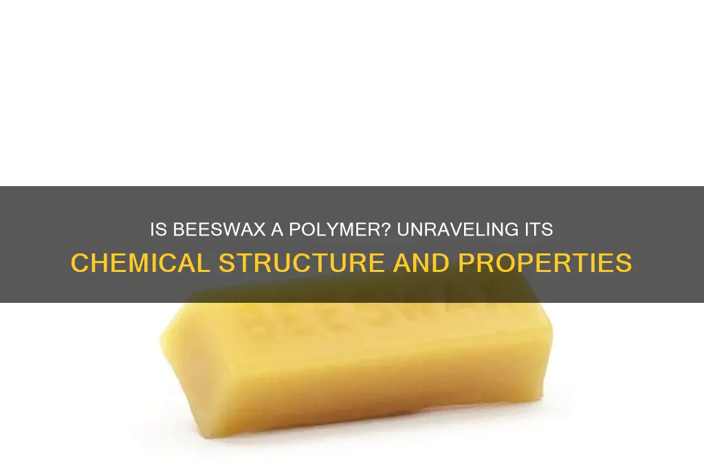is beeswax a polymer