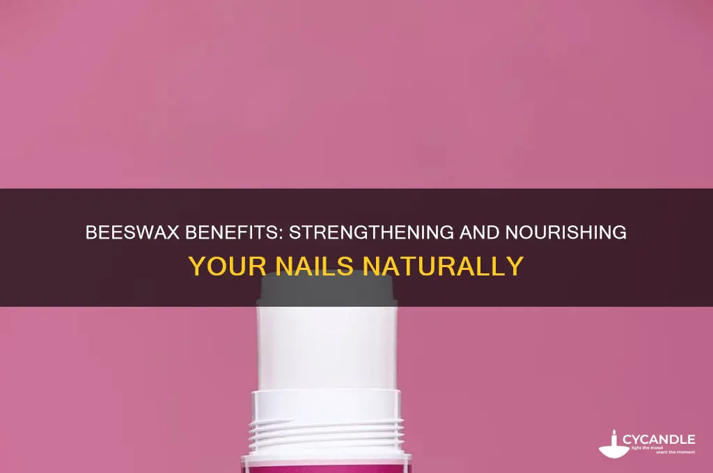 is beeswax good for nails