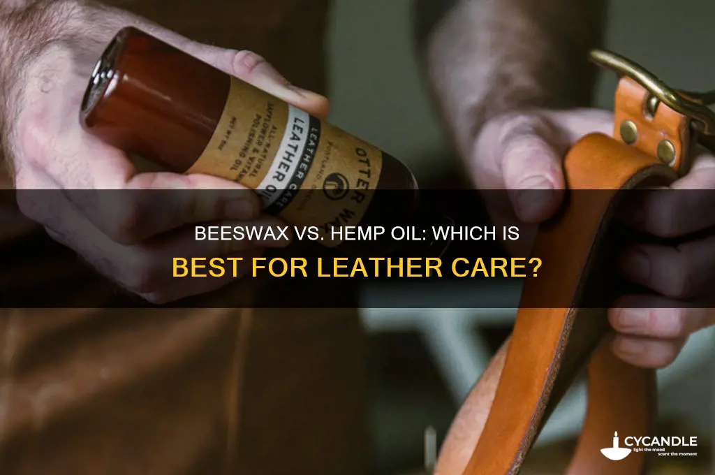 is beeswax or hemp oil better on letther