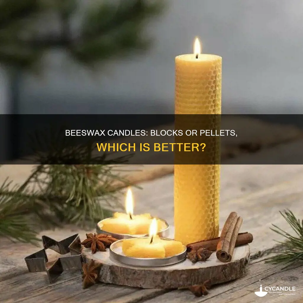 is block ofr pellets better for beeswax candle making
