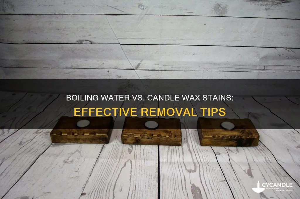 is boiling water good for candle wax stain