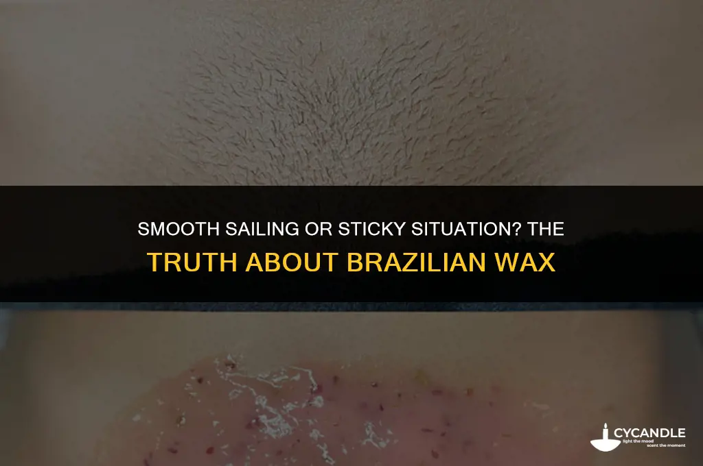 is brazilian wax worth it