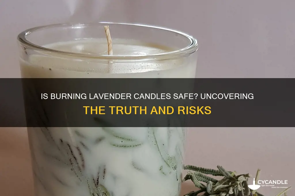is burning a lavender candle safe