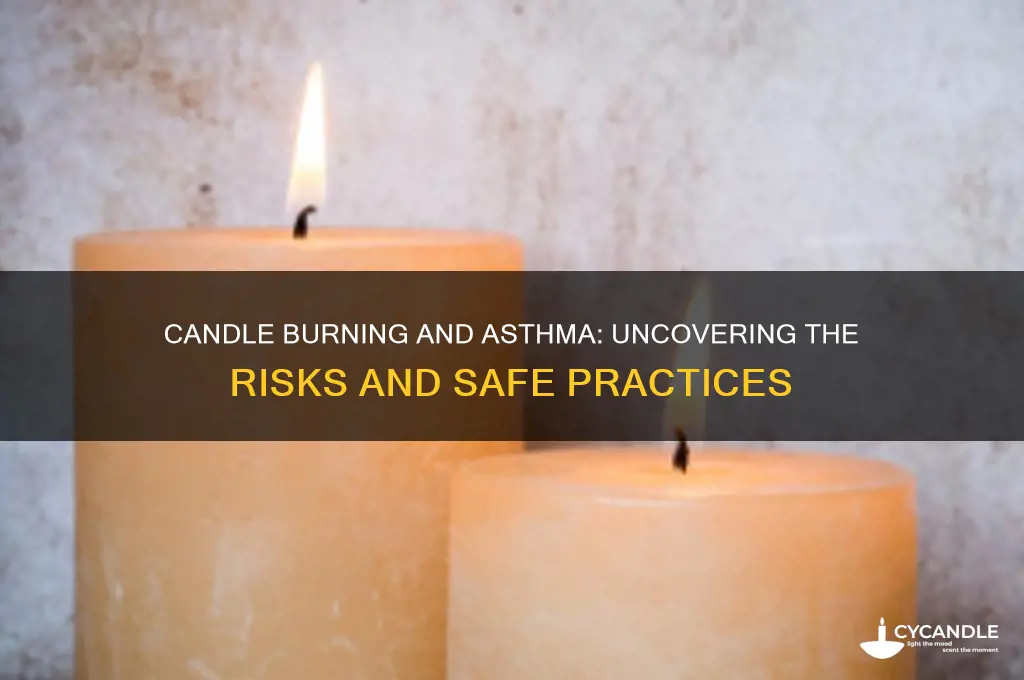 is burning candles bad for asthma