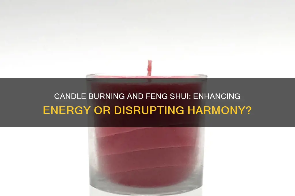 is burning candles good feng shui