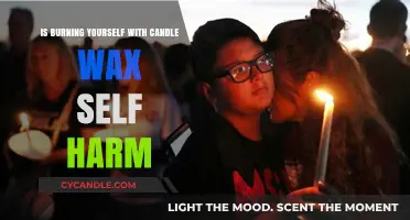 Is Burning Yourself with Candle Wax a Form of Self-Harm?