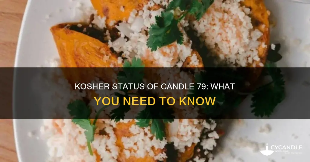 is candle 79 kosher