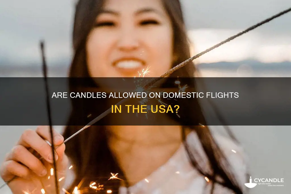 is candle allowed on a domestic flight in usa