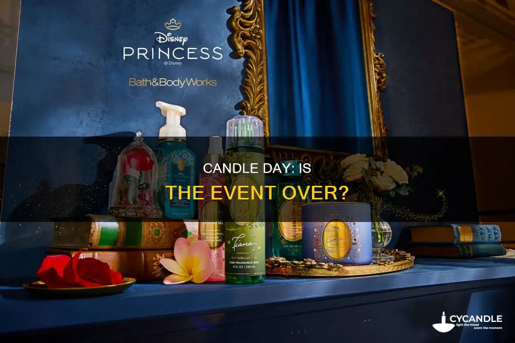 is candle day over
