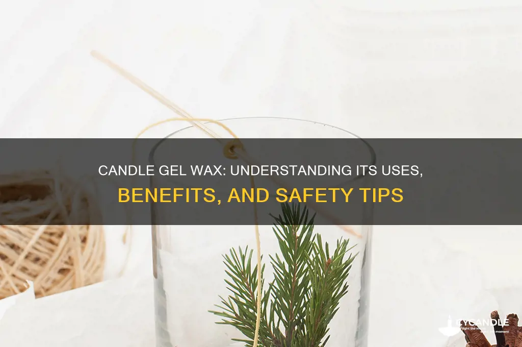 is candle gel wax