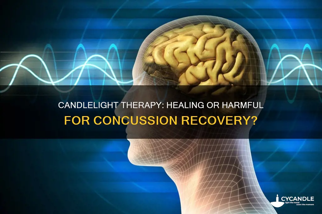 is candle light good or bax for concussion
