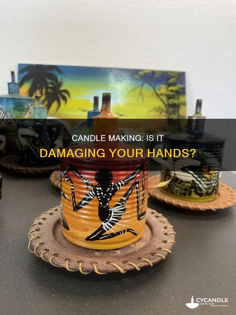 is candle making bad for your hands