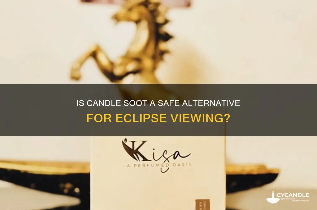 is candle soot safe to view eclispe