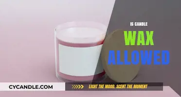 Is Candle Wax Allowed? Exploring Rules and Restrictions for Safe Use