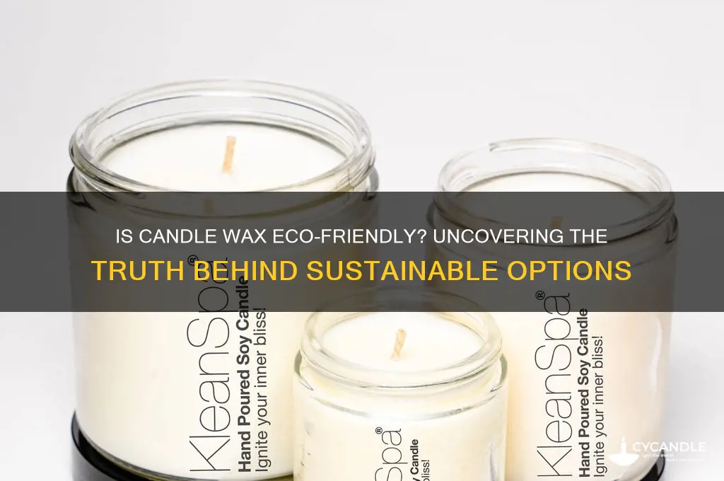 is candle wax eco friendly