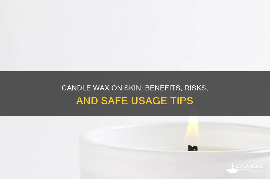 is candle wax good for your face