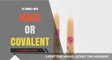 Understanding Candle Wax: Ionic or Covalent Bonds Explained