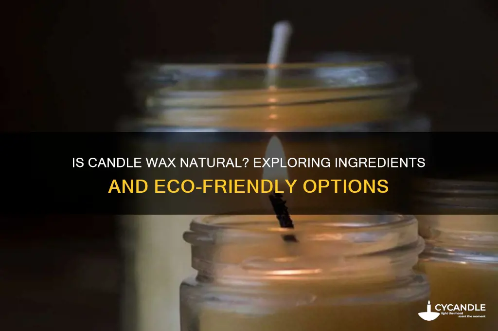is candle wax natural ingredient