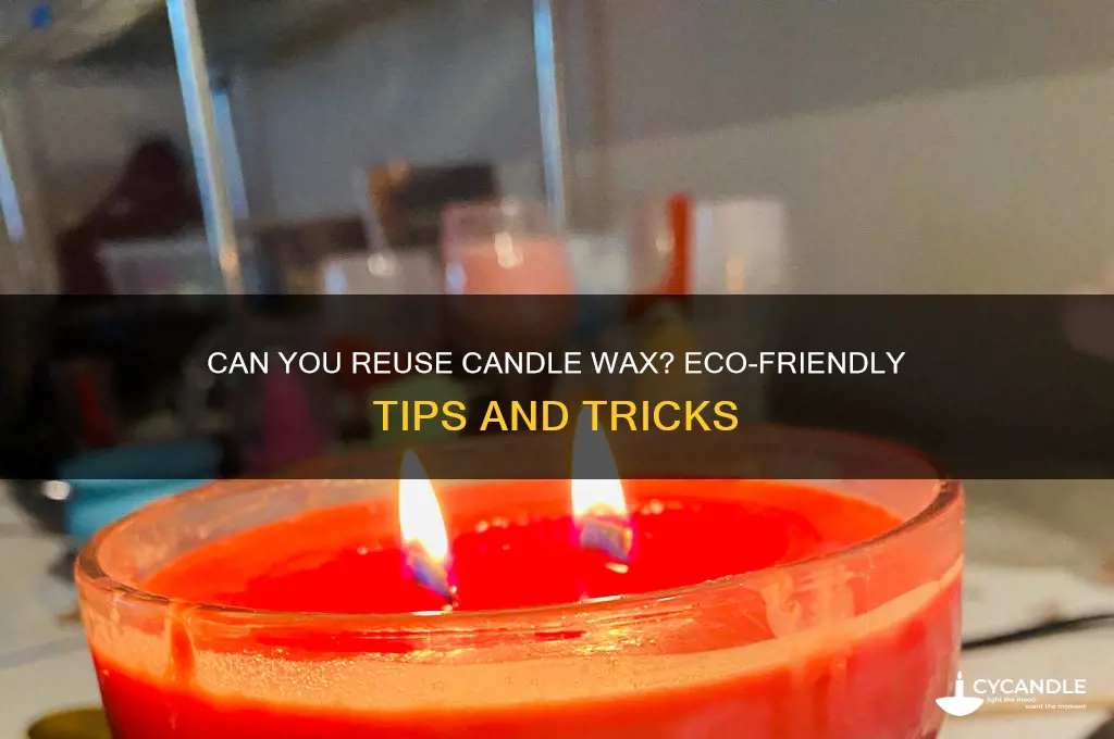 is candle wax reusable