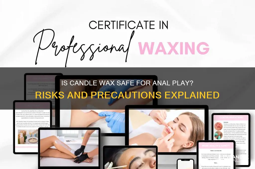 is candle wax safe in ass