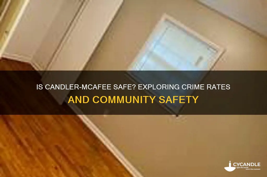 is candler mcafee safe