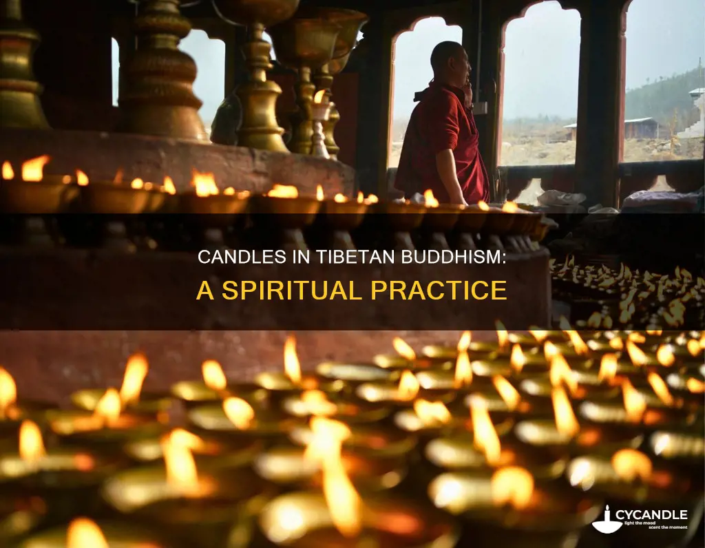 is candles part of tibetan buddhism