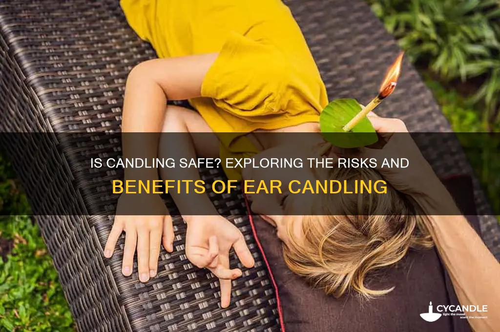 is candling safe