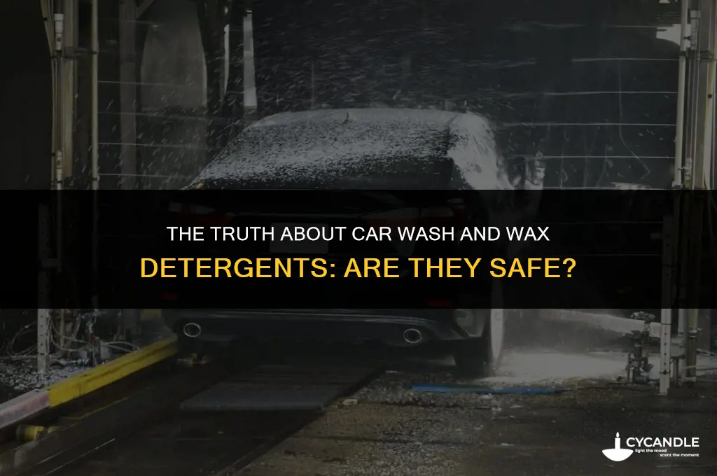 is car wash and wax detergent good for your car