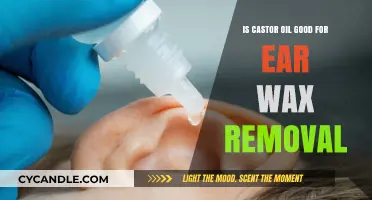 Is Castor Oil Safe and Effective for Ear Wax Removal?